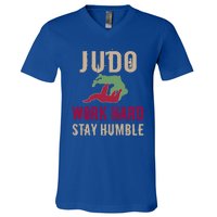 Judo And Martial Arts Work Hard Stay Humble Gift Cool Gift V-Neck T-Shirt