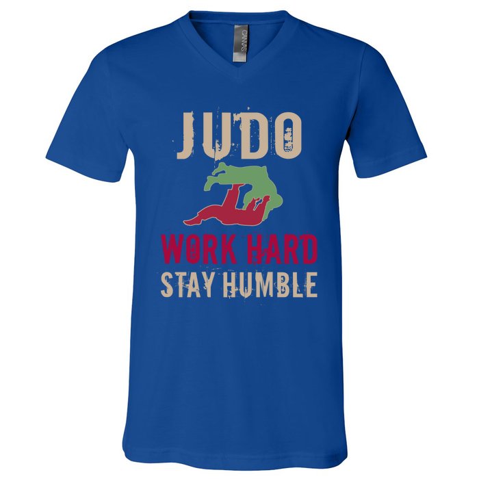 Judo And Martial Arts Work Hard Stay Humble Gift Cool Gift V-Neck T-Shirt