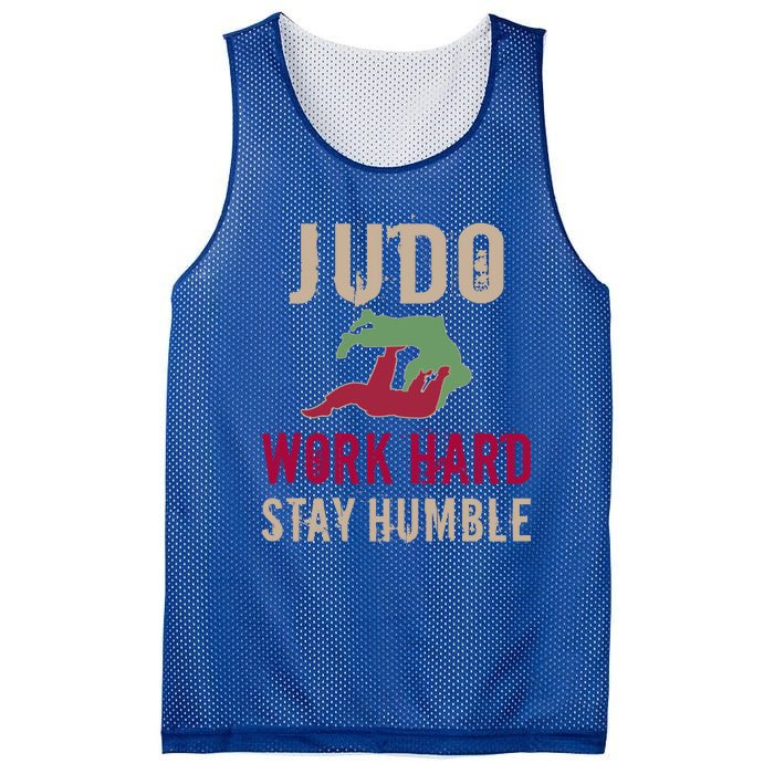 Judo And Martial Arts Work Hard Stay Humble Gift Cool Gift Mesh Reversible Basketball Jersey Tank