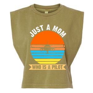 Just A Mom Who Is A Pilot Plane Gift Garment-Dyed Women's Muscle Tee