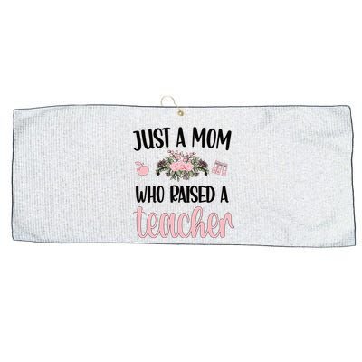 Just A Mom Who Raised A Teacher Mama Teacher Mom Gift Large Microfiber Waffle Golf Towel