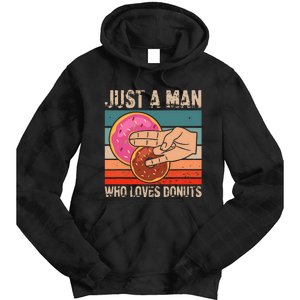 Just A Man Who Loves Donuts 2 In The Pinky 1 In The Stinky Tie Dye Hoodie