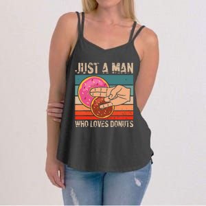 Just A Man Who Loves Donuts 2 In The Pinky 1 In The Stinky Women's Strappy Tank