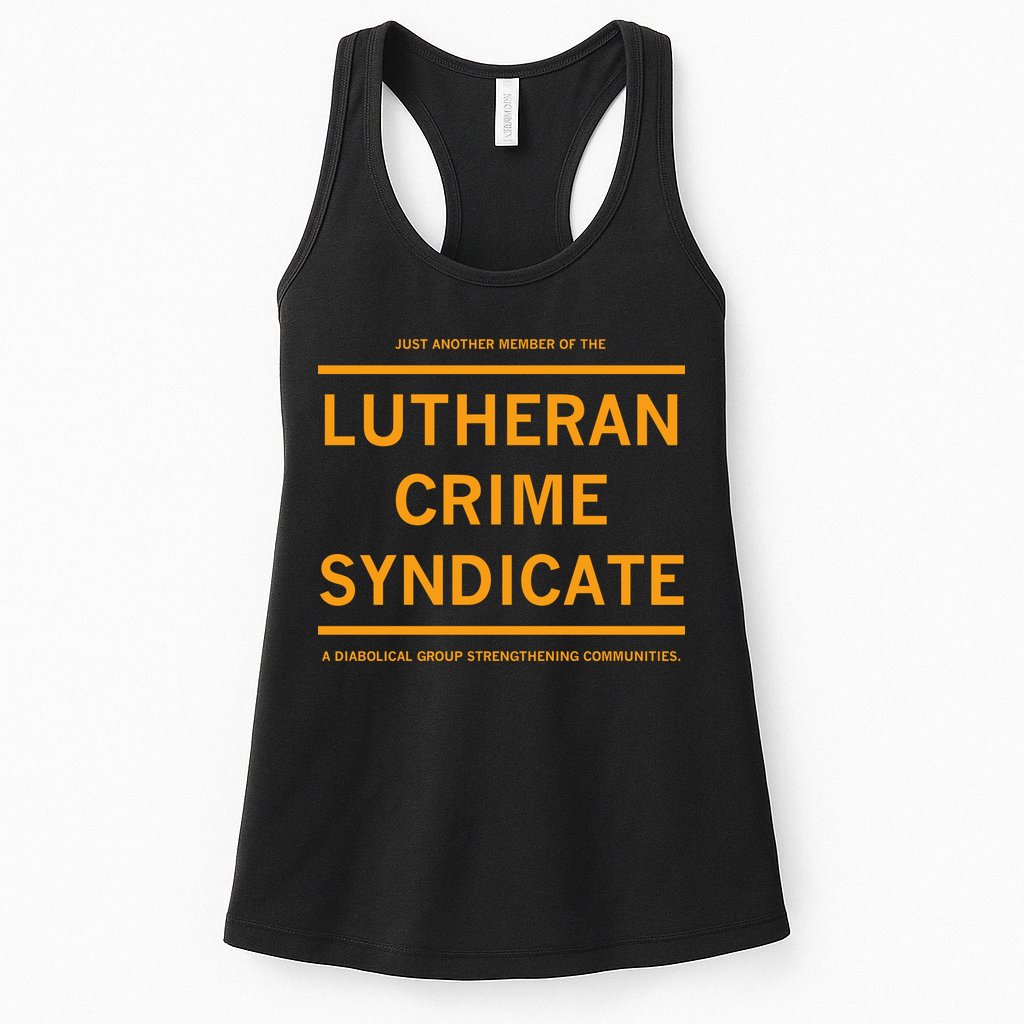 Just Another Member Of The Lutheran Crime Syndicate Womens Tank Top