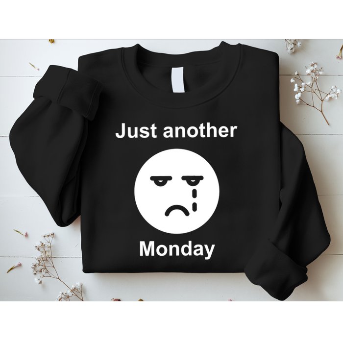 Just Another Monday Sad Face Sweatshirt