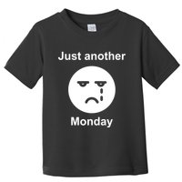 Just Another Monday Sad Face Toddler T-Shirt