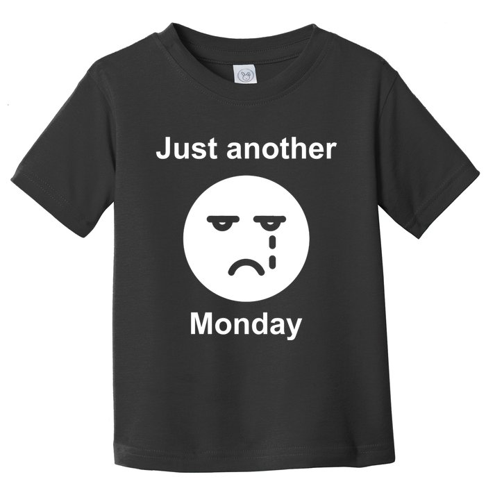 Just Another Monday Sad Face Toddler T-Shirt