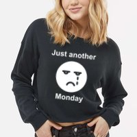 Just Another Monday Sad Face Cropped Pullover Crew