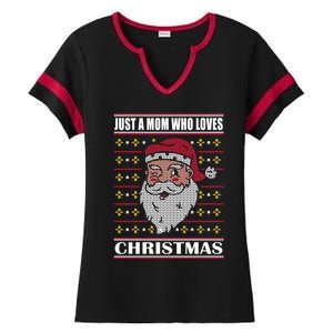 Just A Mom Who Loves Christmas Christmas In July Cool Gift Ladies Halftime Notch Neck Tee