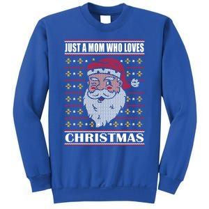 Just A Mom Who Loves Christmas Christmas In July Cool Gift Sweatshirt