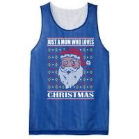 Just A Mom Who Loves Christmas Christmas In July Cool Gift Mesh Reversible Basketball Jersey Tank