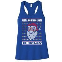 Just A Mom Who Loves Christmas Christmas In July Cool Gift Women's Racerback Tank