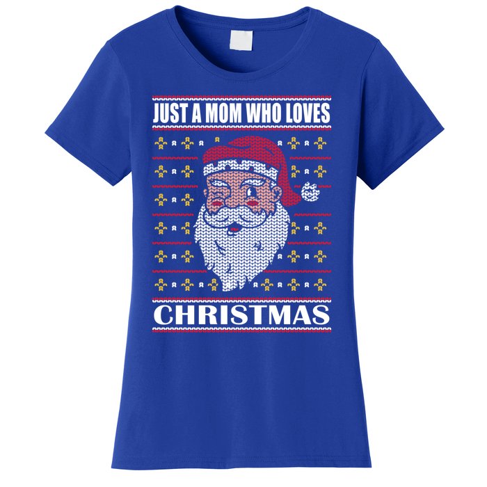 Just A Mom Who Loves Christmas Christmas In July Cool Gift Women's T-Shirt