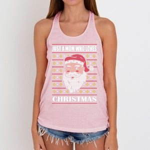 Just A Mom Who Loves Christmas Christmas In July Cool Gift Women's Knotted Racerback Tank