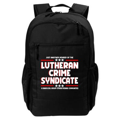 Just Another Member Of The Lutheran Crime Syndicate Backpack