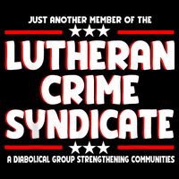 Just Another Member Of The Lutheran Crime Syndicate Sustainable Bucket Hat