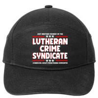 Just Another Member Of The Lutheran Crime Syndicate 7-Panel Snapback Hat