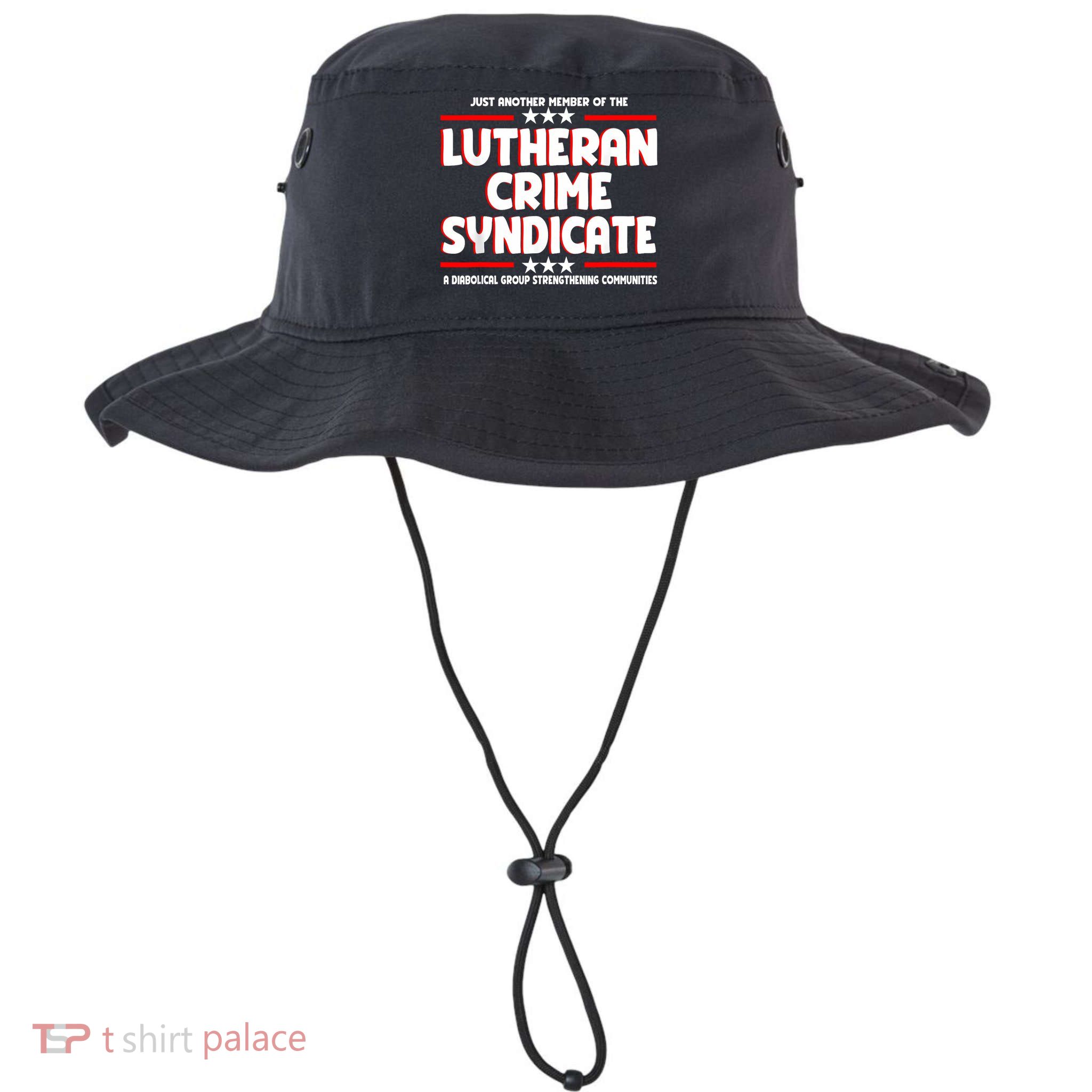 Just Another Member Of The Lutheran Crime Syndicate Bucket Hat