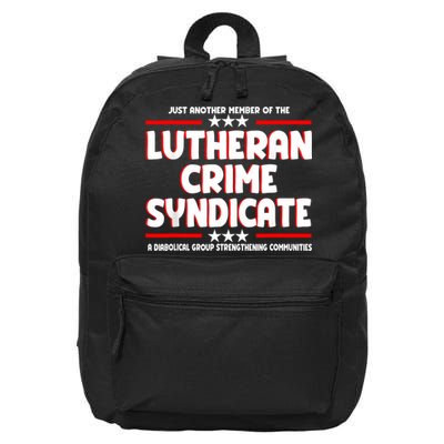 Just Another Member Of The Lutheran Crime Syndicate 16 in Basic Backpack