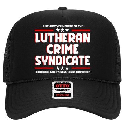 Just Another Member Of The Lutheran Crime Syndicate Trucker Hat