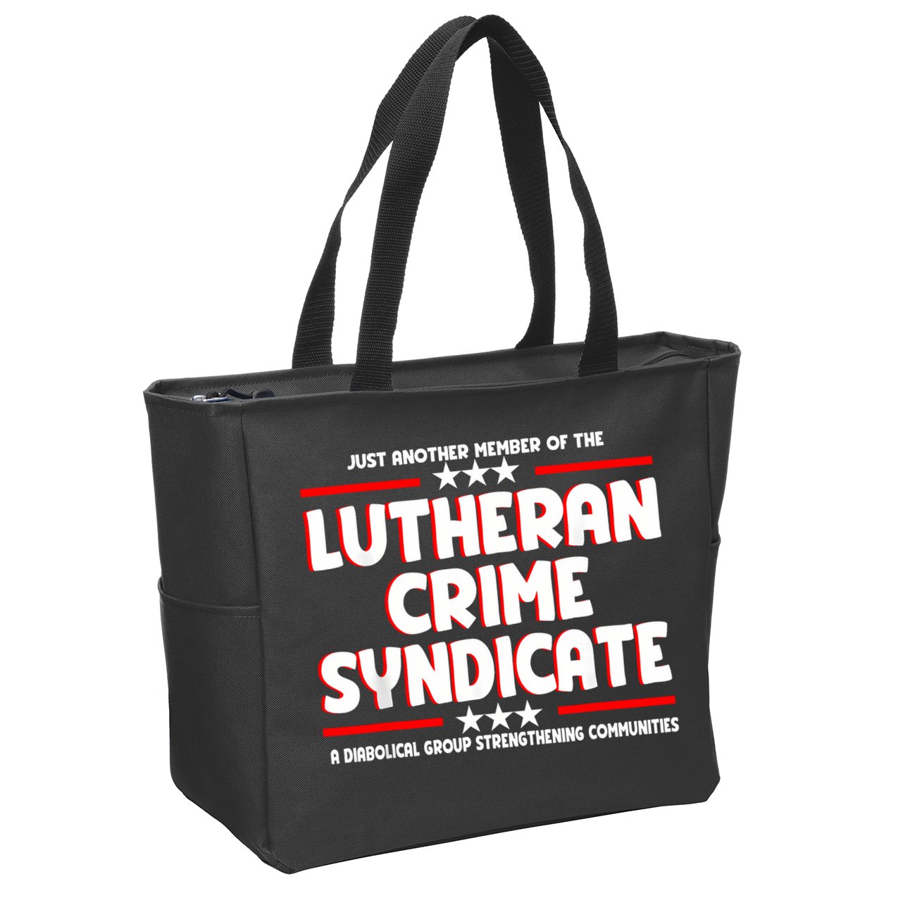 Just Another Member Of The Lutheran Crime Syndicate Zip Tote Bag