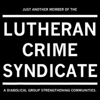 Just Another Member Of The Lutheran Crime Syndicate Drawstring Bag