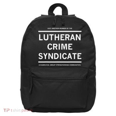 Just Another Member Of The Lutheran Crime Syndicate 16 in Basic Backpack