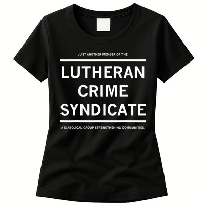 Just Another Member Of The Lutheran Crime Syndicate Womens T-Shirt