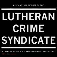 Just Another Member Of The Lutheran Crime Syndicate City Backpack