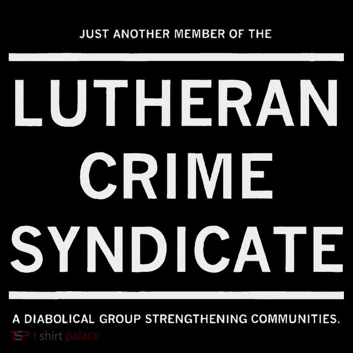 Just Another Member Of The Lutheran Crime Syndicate 7-Panel Snapback Hat