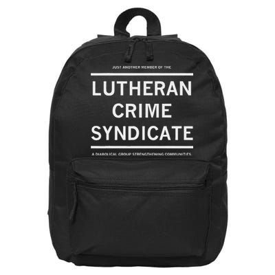 Just Another Member Of The Lutheran Crime Syndicate 16 in Basic Backpack
