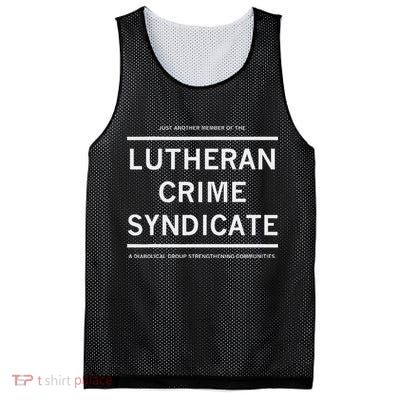 Just Another Member Of The Lutheran Crime Syndicate Mesh Reversible Basketball Jersey Tank