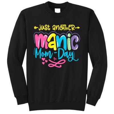 Just Another Manic Mom Day Funny Mother’s Day Mom Life Sweatshirt