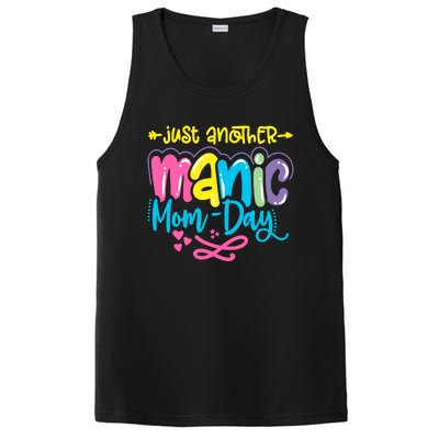 Just Another Manic Mom Day Funny Mother’s Day Mom Life PosiCharge Competitor Tank