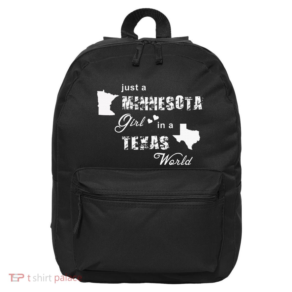 Just A Minnesota Girl In A Texas World Printing 16 in Basic Backpack