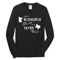 Just A Minnesota Girl In A Texas World Printing Tall Long Sleeve T-Shirt