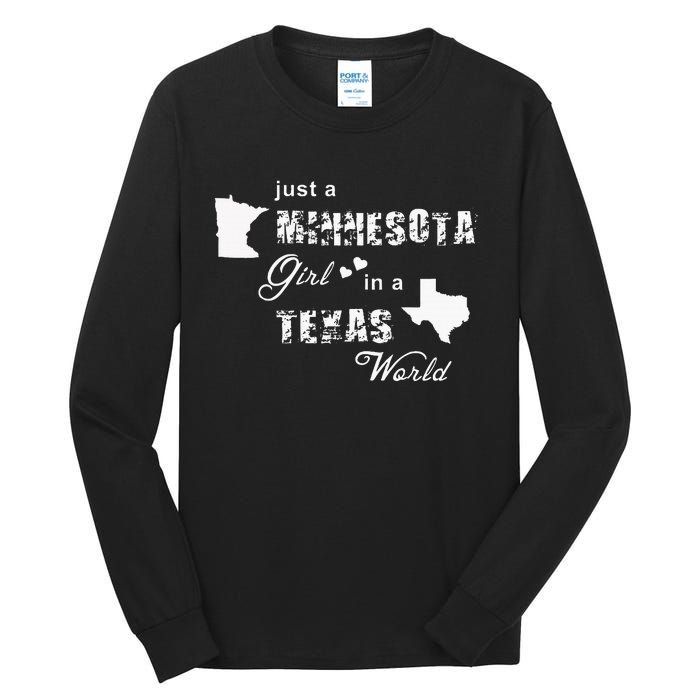 Just A Minnesota Girl In A Texas World Printing Tall Long Sleeve T-Shirt