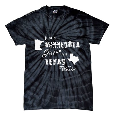 Just A Minnesota Girl In A Texas World Printing Tie-Dye T-Shirt