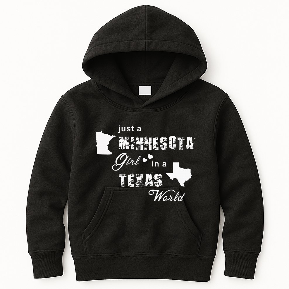 Just A Minnesota Girl In A Texas World Printing Kids Hoodie