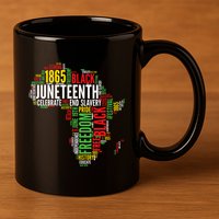 Juneteenth Africa Map Word Art Black Pride Juneteenth 11oz C Handle Ceramic Mug