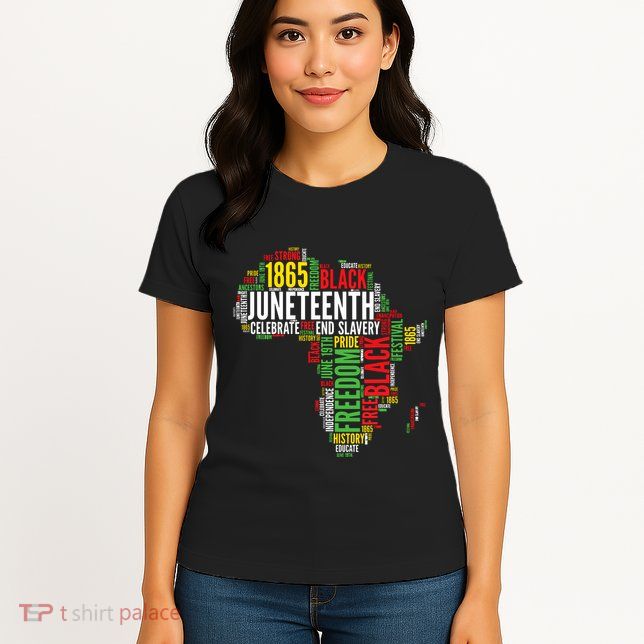 Juneteenth Africa Map Word Art Black Pride Juneteenth Womens T-Shirt