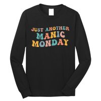 Just Another Manic Monday Meme Joke Love Funny Weekend Lover Long Sleeve Shirt