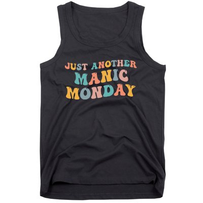 Just Another Manic Monday Meme Joke Love Funny Weekend Lover Tank Top