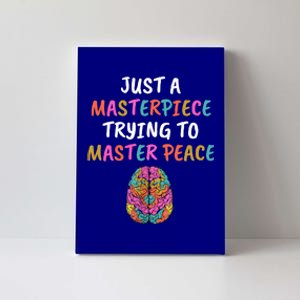 Just A Masterpiece Tal Health Awareness Green Stigma Gift Meaningful Gift Canvas