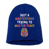 Just A Masterpiece Tal Health Awareness Green Stigma Gift Meaningful Gift Short Acrylic Beanie