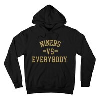 Joey Arredondo Niners Vs Everybody Hoodie