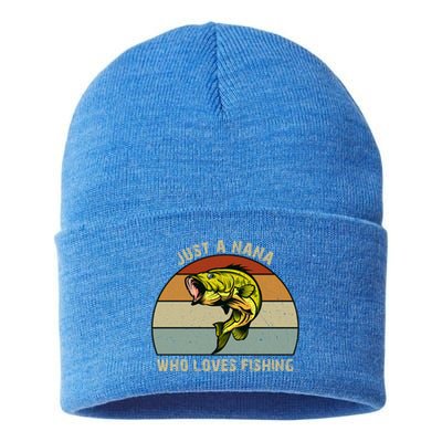 Just A Nana Who Loves Bass Fishing Funny Gift Grandma Fishing Cool Gift Sustainable Knit Beanie