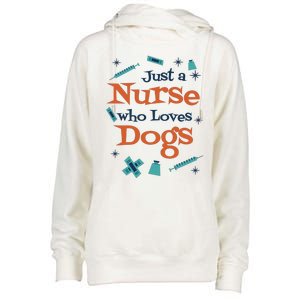 Just A Nurse Who Loves Dogs Womens Funnel Neck Pullover Hood