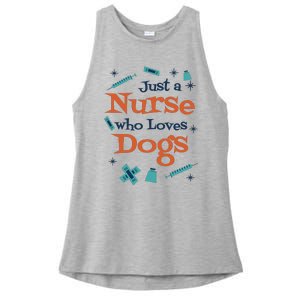 Just A Nurse Who Loves Dogs Ladies PosiCharge Tri-Blend Wicking Tank