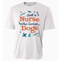 Just A Nurse Who Loves Dogs Cooling Performance Crew T-Shirt